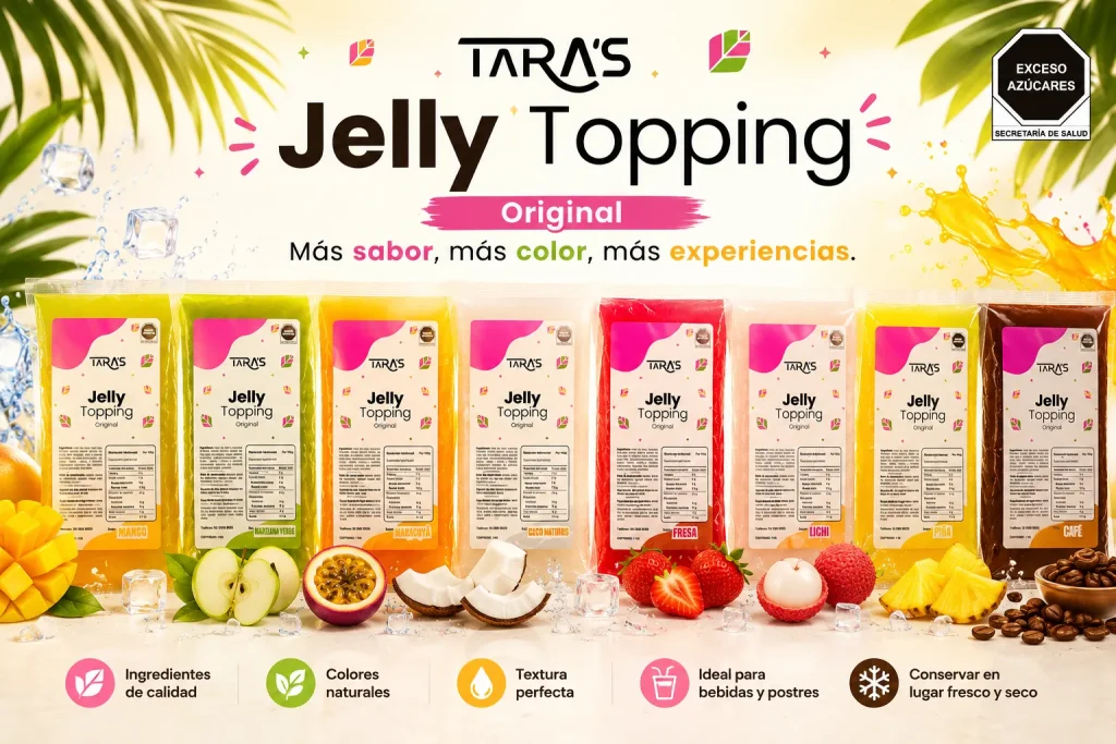 Banner promocional de Jelly Topping Tara’s Original mostrando todos los sabores tropicales con frutas frescas y colores vibrantes.